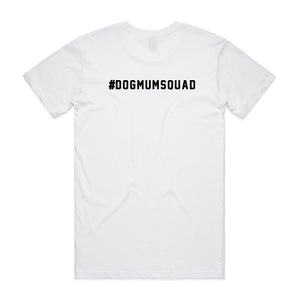 #DOGMUMSQUAD Unisex T-Shirt