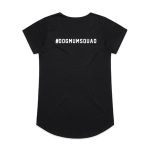 #DOGMUMSQUAD Ladies T-Shirt