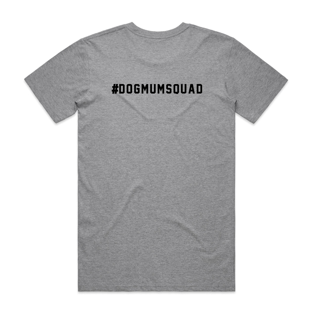 #DOGMUMSQUAD Unisex T-Shirt