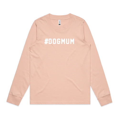 #DOGMUM Long Sleeve T-Shirt