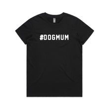 Load image into Gallery viewer, #DOGMUM Classic T-Shirt