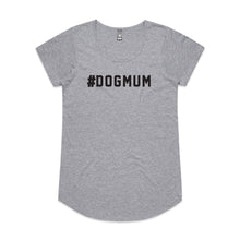 Load image into Gallery viewer, #DOGMUM Ladies T-Shirt