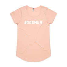 Load image into Gallery viewer, #DOGMUM Ladies T-Shirt