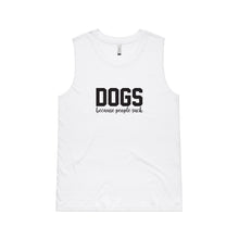 Load image into Gallery viewer, DOGS Because People Suck Ladies Tank