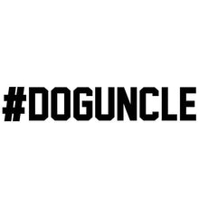 Load image into Gallery viewer, #DOGUNCLE Bumper Sticker