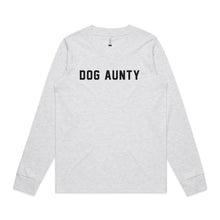 Load image into Gallery viewer, DOG AUNTY Long Sleeve T-Shirt