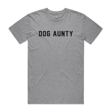 Load image into Gallery viewer, DOG AUNTY Unisex T-Shirt