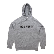 Load image into Gallery viewer, DOG AUNTY Hoodie