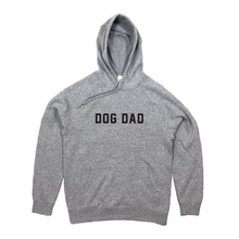 Load image into Gallery viewer, DOG DAD Hoodie
