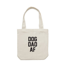 Load image into Gallery viewer, DOG DAD AF Luxe Tote Bag