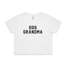 Load image into Gallery viewer, DOG GRANDMA Crop T-Shirt