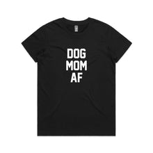 Load image into Gallery viewer, DOG MOM AF Classic T-Shirt