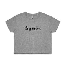 Load image into Gallery viewer, dog mom (thick cursive) Crop T-Shirt