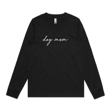 Load image into Gallery viewer, dog mom (thin cursive) Long Sleeve T-Shirt