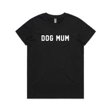 Load image into Gallery viewer, DOG MUM Classic T-Shirt
