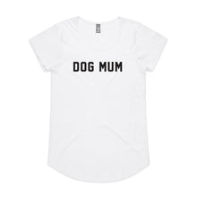 Load image into Gallery viewer, DOG MUM Ladies T-Shirt