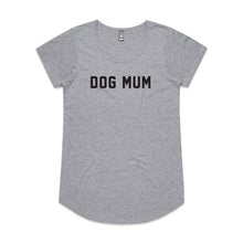 Load image into Gallery viewer, DOG MUM Ladies T-Shirt