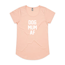 Load image into Gallery viewer, DOG MUM AF Ladies T-Shirt