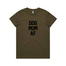 Load image into Gallery viewer, DOG MUM AF Classic T-Shirt