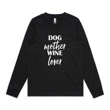 Load image into Gallery viewer, DOG Mother WINE Lover Long Sleeve T-Shirt