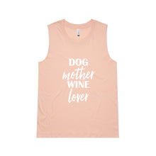 Load image into Gallery viewer, DOG Mother WINE Lover Ladies Tank