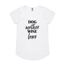 Load image into Gallery viewer, DOG Mother WINE Lover Ladies T-Shirt