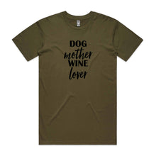 Load image into Gallery viewer, DOG Mother WINE Lover Unisex T-Shirt