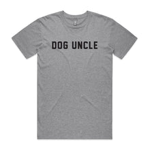 Load image into Gallery viewer, DOG UNCLE T-Shirt