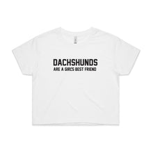 Load image into Gallery viewer, Dachshunds Are A Girl's Best Friend Crop T-Shirt