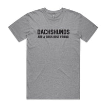Load image into Gallery viewer, Dachshunds Are A Girl's Best Friend Unisex T-Shirt