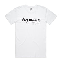 Load image into Gallery viewer, Dog Mama Est. Unisex T-Shirt