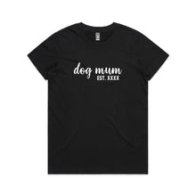 Load image into Gallery viewer, Dog Mum Est. Classic T-Shirt