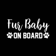 Load image into Gallery viewer, Fur Baby ON BOARD Bumper Sticker