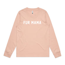 Load image into Gallery viewer, FUR MAMA Long Sleeve T-Shirt