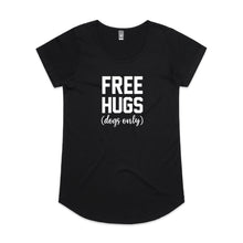 Load image into Gallery viewer, FREE HUGS (dogs only) Ladies T-Shirt