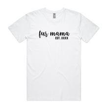 Load image into Gallery viewer, Fur Mama Est. Unisex T-Shirt