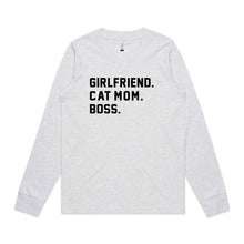 Load image into Gallery viewer, GIRLFRIEND. CAT MOM. BOSS. Long Sleeve T-Shirt