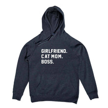 Load image into Gallery viewer, GIRLFRIEND. CAT MOM. BOSS. Hoodie