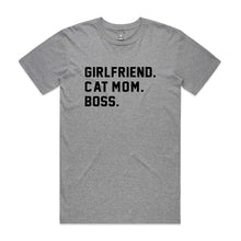 Load image into Gallery viewer, GIRLFRIEND. CAT MOM. BOSS. Unisex T-Shirt