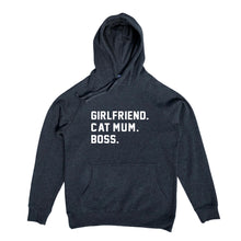 Load image into Gallery viewer, GIRLFRIEND. CAT MUM. BOSS. Hoodie