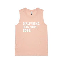 Load image into Gallery viewer, GIRLFRIEND. DOG MOM. BOSS. Ladies Tank