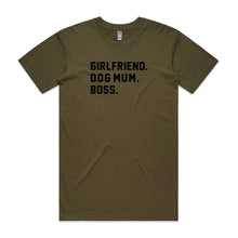 Load image into Gallery viewer, GIRLFRIEND. DOG MUM. BOSS. Unisex T-Shirt