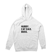 Load image into Gallery viewer, HUBBY. CAT DAD. BOSS. Hoodie
