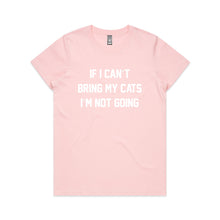 Load image into Gallery viewer, IF I CAN’T BRING MY CATS I’M NOT GOING Classic T-Shirt