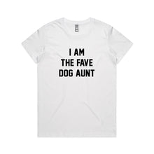 Load image into Gallery viewer, I AM THE FAVE DOG AUNT Classic T-Shirt
