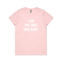 Load image into Gallery viewer, I AM THE FAVE DOG AUNT Classic T-Shirt