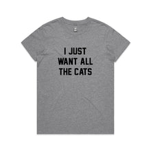 Load image into Gallery viewer, I JUST WANT ALL THE CATS Classic T-Shirt