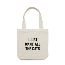 Load image into Gallery viewer, I JUST WANT ALL THE CATS Luxe Tote Bag