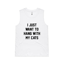 Load image into Gallery viewer, I JUST WANT TO HANG WITH MY CATS Ladies Tank