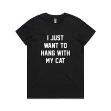 Load image into Gallery viewer, I JUST WANT TO HANG WITH MY CAT Classic T-Shirt